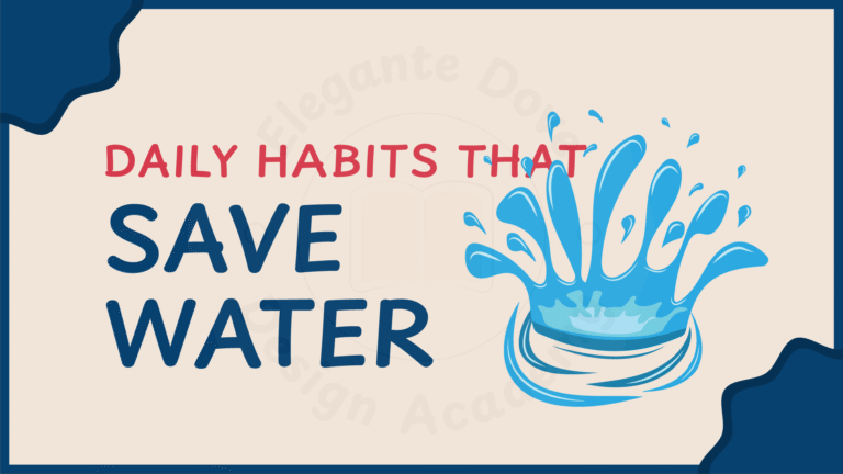 Daily Habits that Save Water