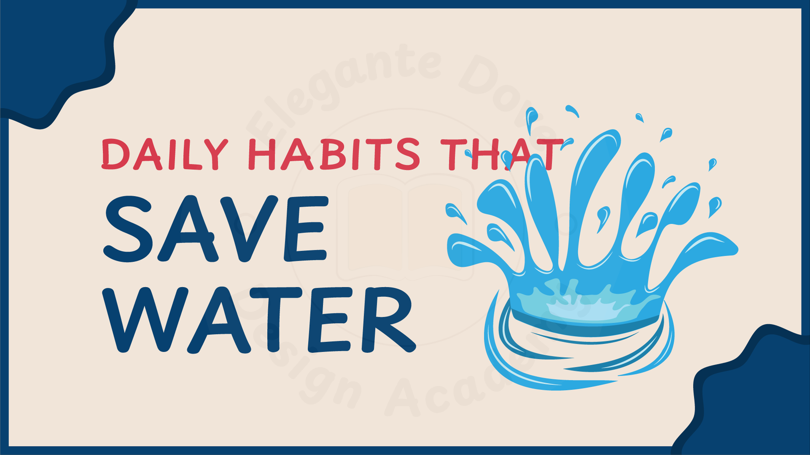Daily Habits that Save Water